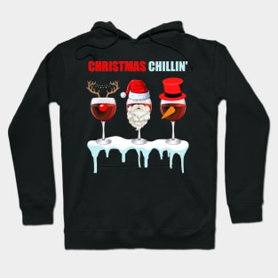 Christmas Chillin', Chilling, Santa, Frosty The Snowman, Rudolf The Red Nose Reindeer, Wine, Wine Lover, Snow, Ice, Winter, Wine Glass Hoodie